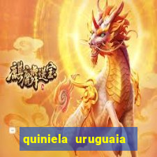 quiniela uruguaia de hoje